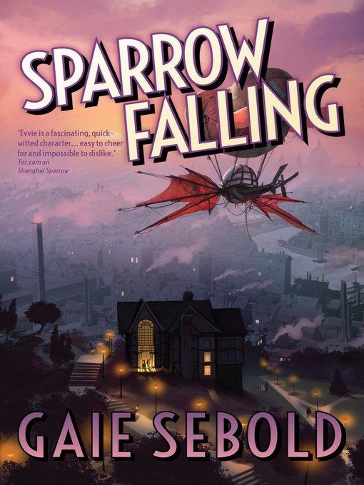 Title details for Sparrow Falling by Gaie Sebold - Available